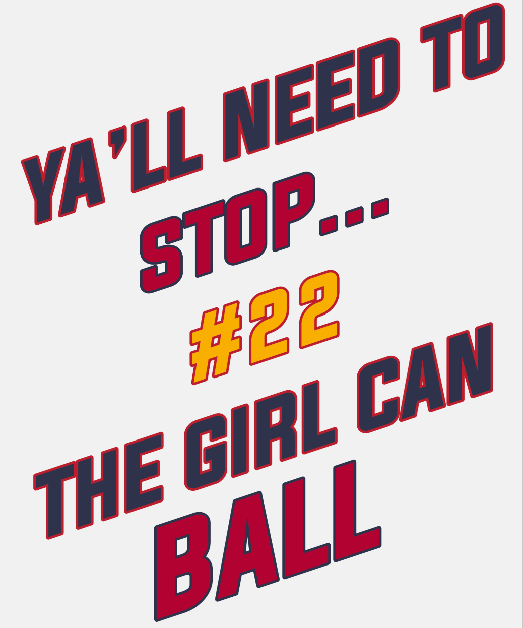 Girl Can Ball - White T-Shirt