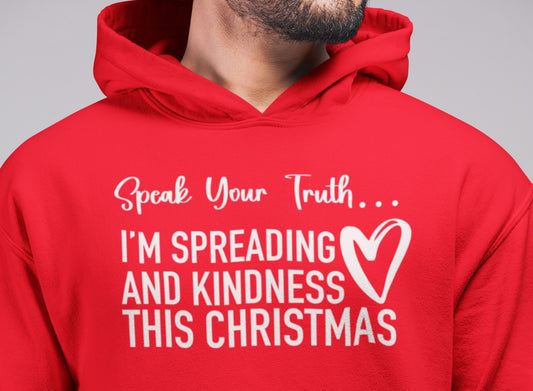 Spreading Love and Kindness This Christmas - Hoodie