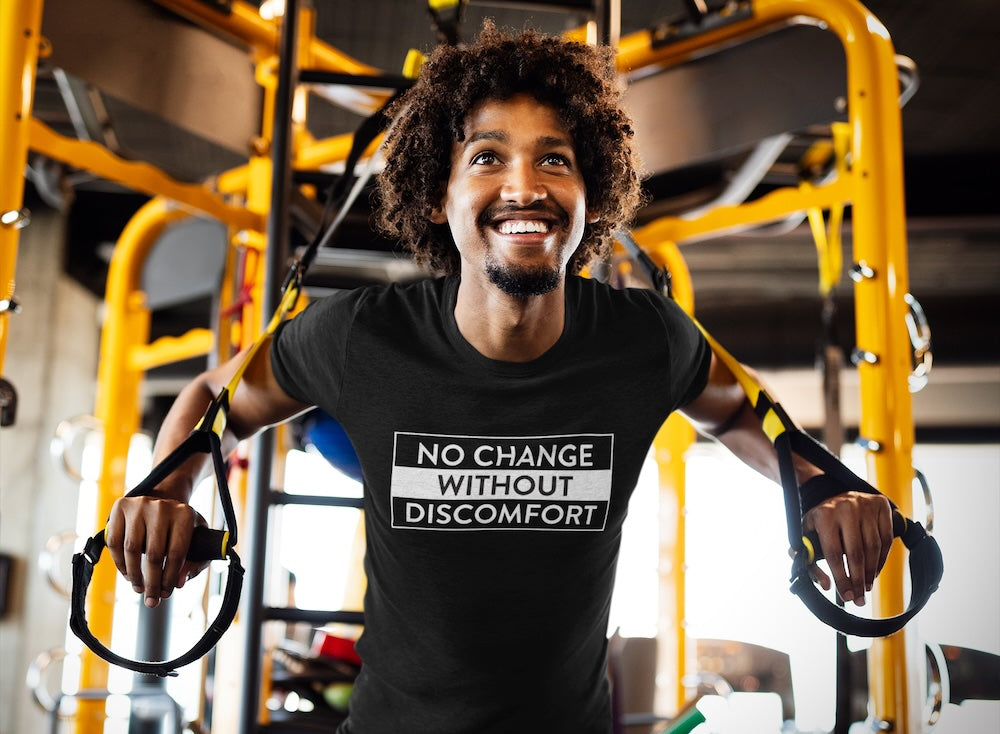 No Change Without Discomfort - T-Shirt