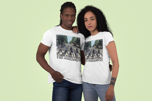 Understanding The Assignment - T-Shirt